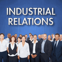 Unit 7: Industrial Relations